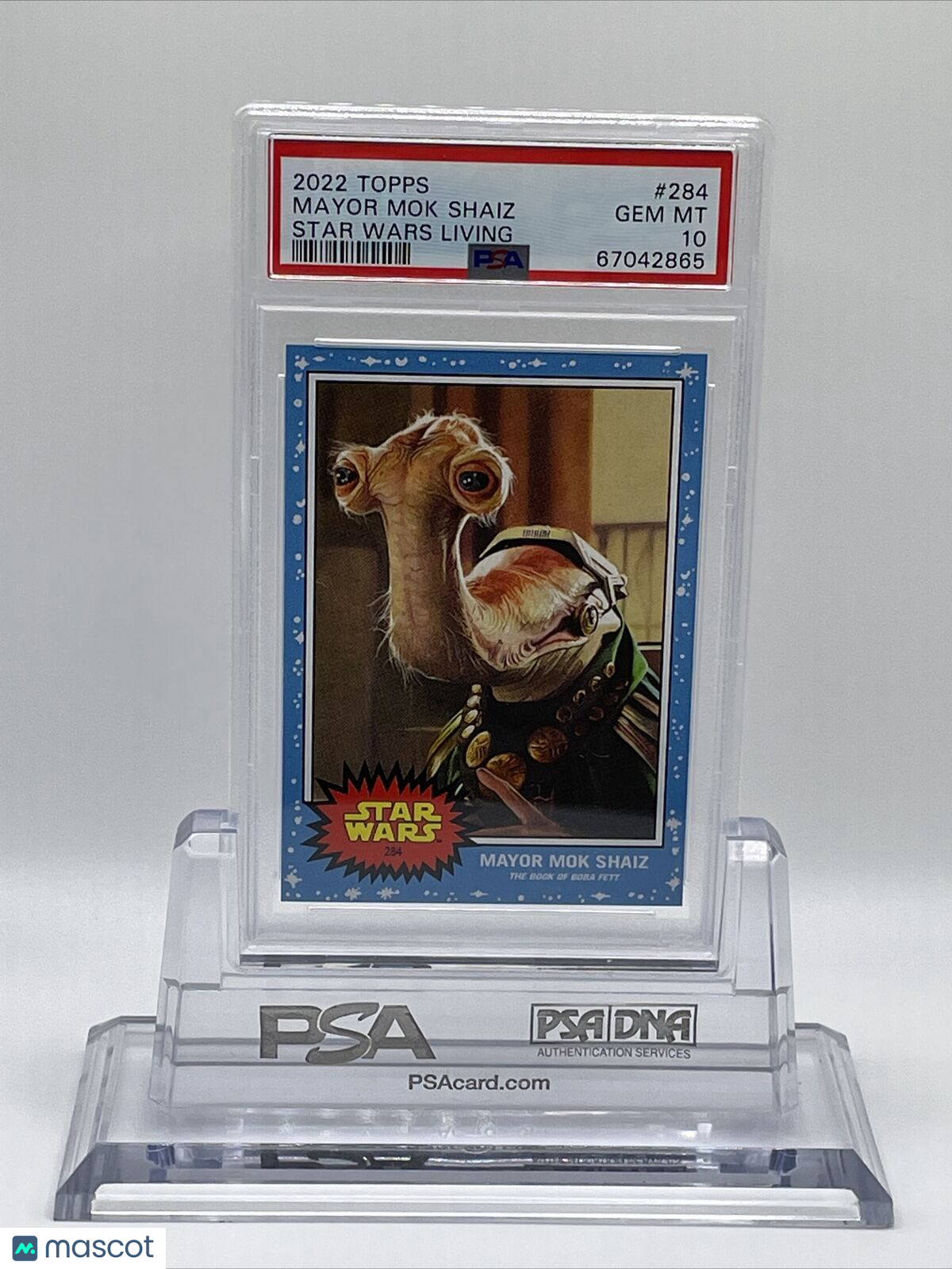 2022 Topps Star Wars Living Set Mayor Mok Shaiz Card #284 PSA 10 Gem Mint
