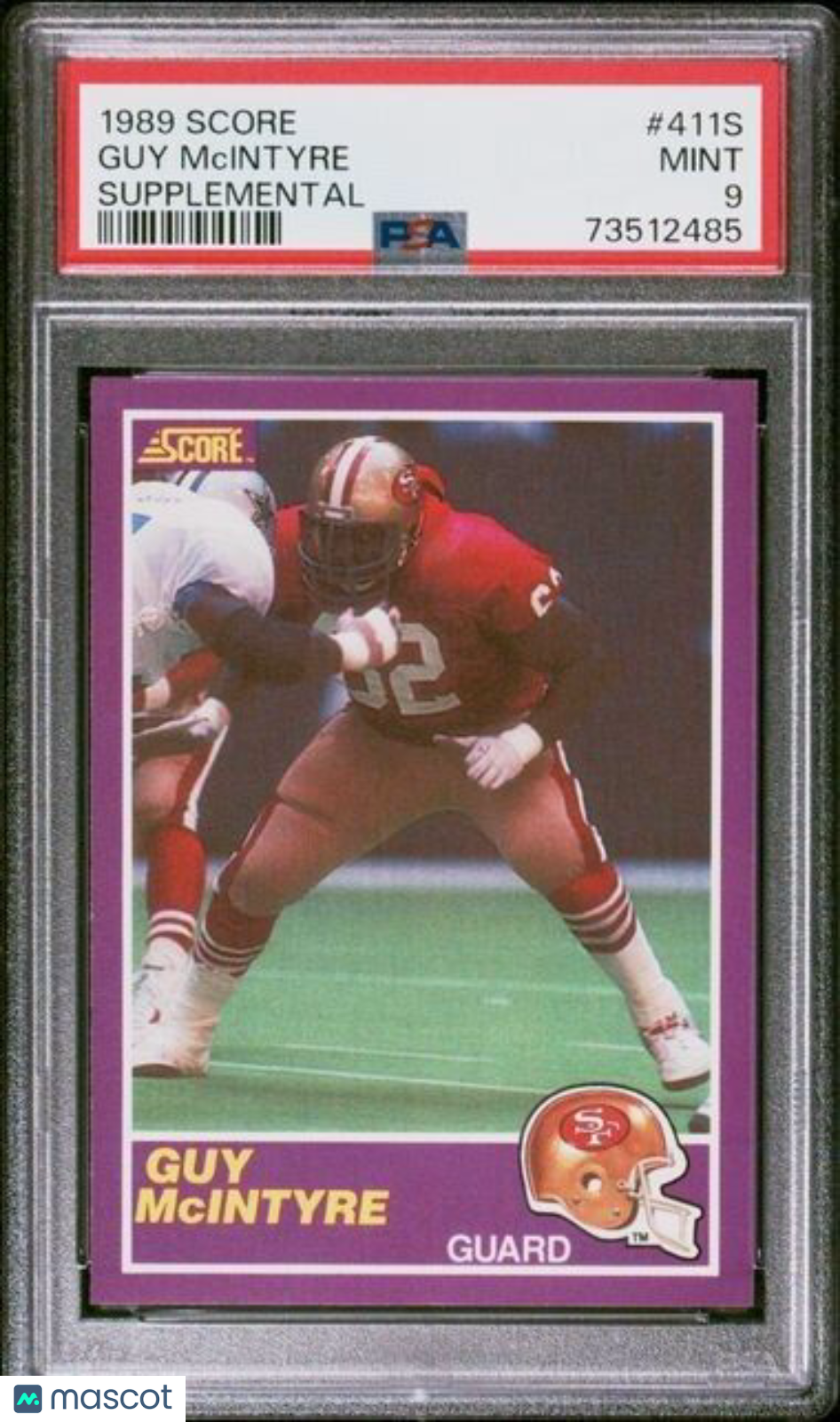 1989 Score Supplemental Guy McIntyre Rookie Football Card #411S PSA 9 Mint