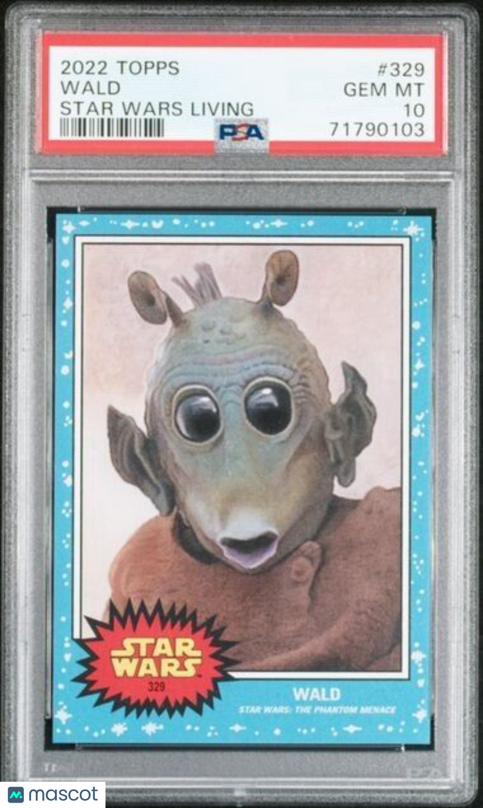 2022 Topps Star Wars Living Set Wald Card #329 PSA 10 Gem Mint