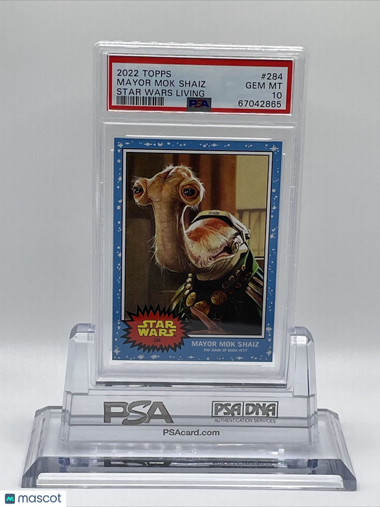 2022 Topps Star Wars Living Set Mayor Mok Shaiz Card #284 PSA 10 Gem Mint