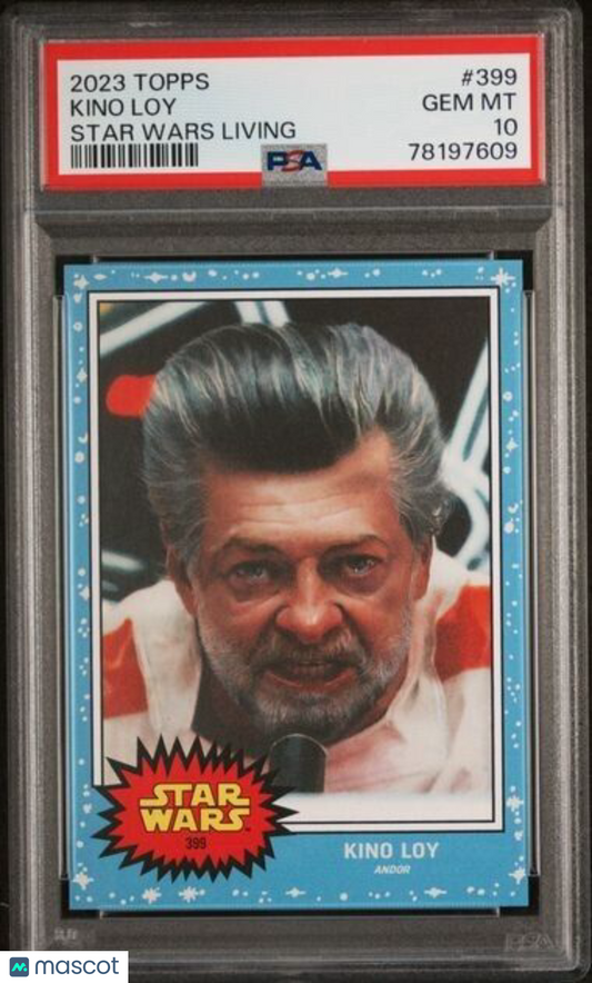 2023 Topps Star Wars Living Set Kino Loy Card #399 PSA 10 Gem Mint