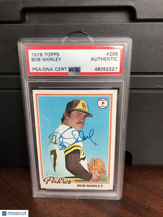 1978 Topps Bob Shirley #266 Autograph PSA/DNA Authentic