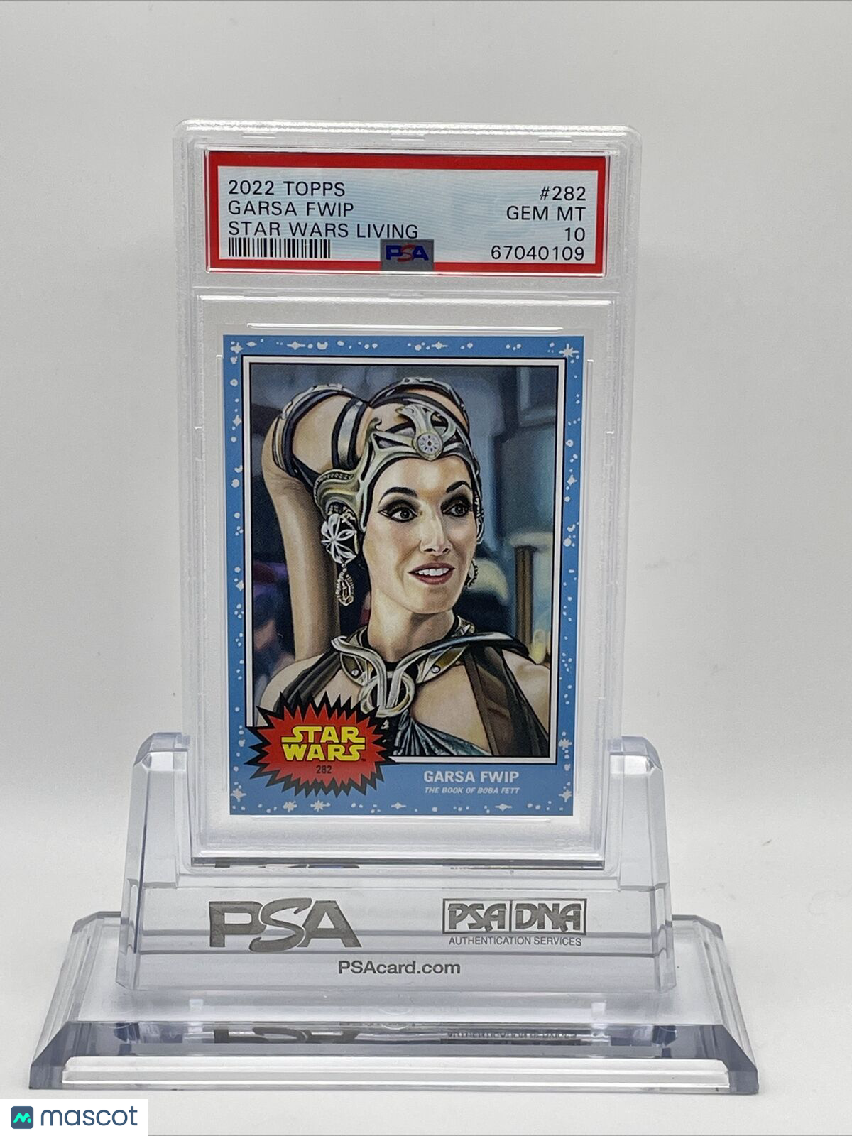 2022 Topps Star Wars Living Set Garsa Fwip Card #282 PSA 10 Gem Mint