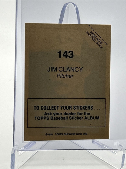 1981 Topps Stickers Jim Clancy Baseball Card #143 NM-Mint FREE SHIPPING