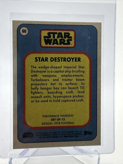 2023 Topps Star Wars Throwback Thursday Star Destroyer #60 Mint FREE SHIPPING
