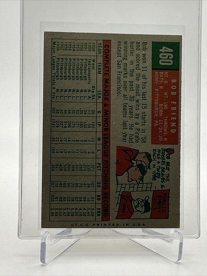 1959 Topps Bob Friend Baseball Card #460 EX Quality #2 FREE SHIPPING