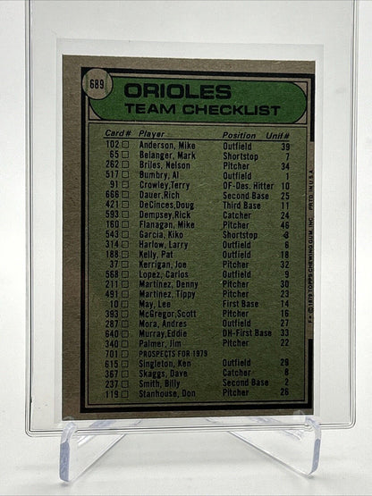 1979 Topps Baltimore Orioles/Earl Weaver Card #689 NM #5 FREE SHIPPING