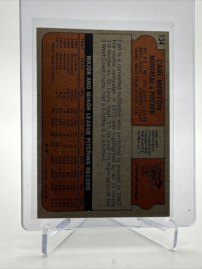 1972 Topps Carl Morton Baseball Card #134 EX-MT Quality #2 FREE SHIPPING