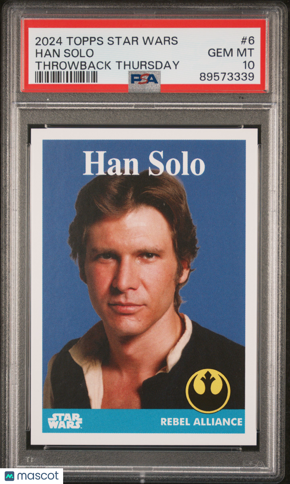 2024 Topps Star Wars Throwback Thursday Han Solo #6 PSA 10