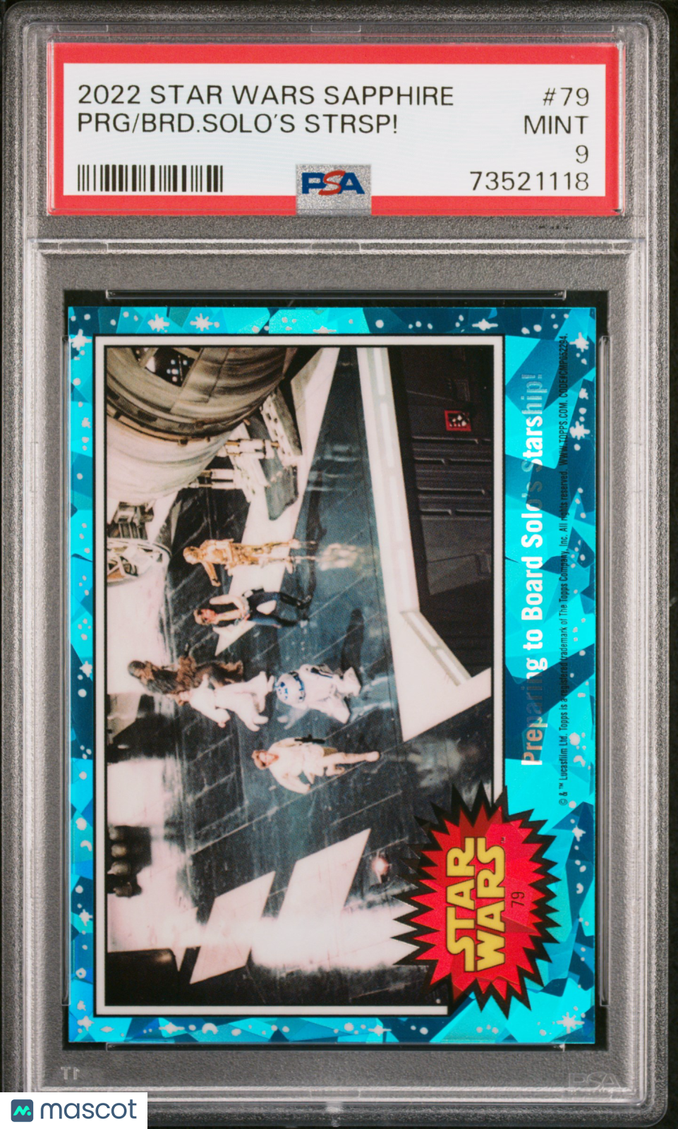 2022 Topps Chrome Sapphire Edition Star Wars BRD. Solo’S Strsp! PRG #79 PSA 9