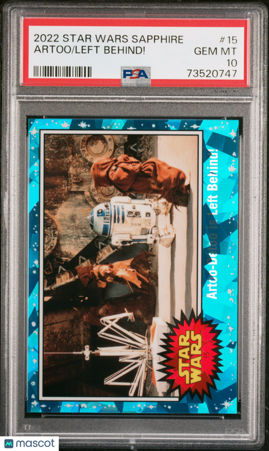 2022 Topps Chrome Sapphire Edition Star Wars Left Behind! Artoo #15 PSA 10