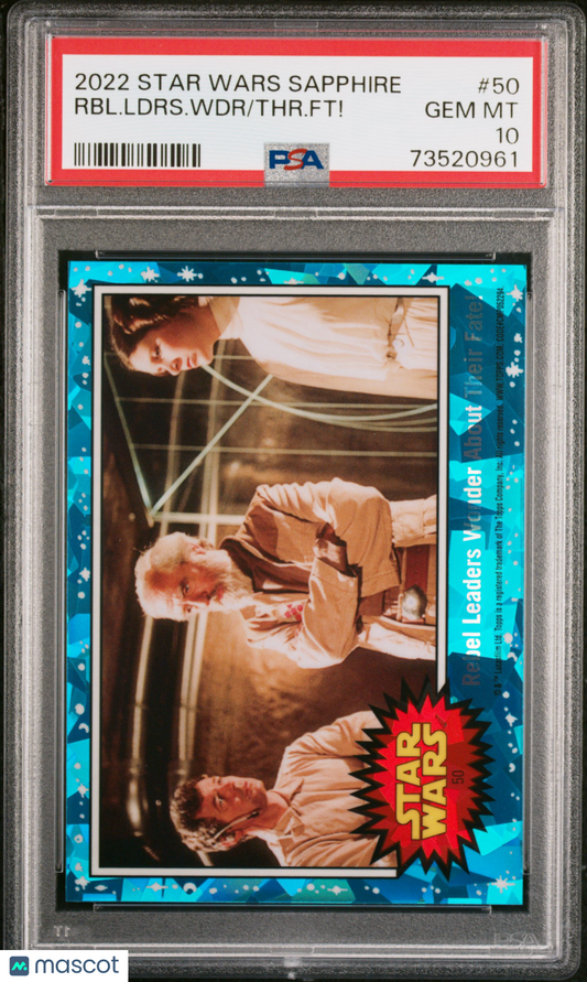 2022 Topps Chrome Sapphire Edition Star Wars THR. FT! RBL. Ldrs. WDR #50 PSA 10