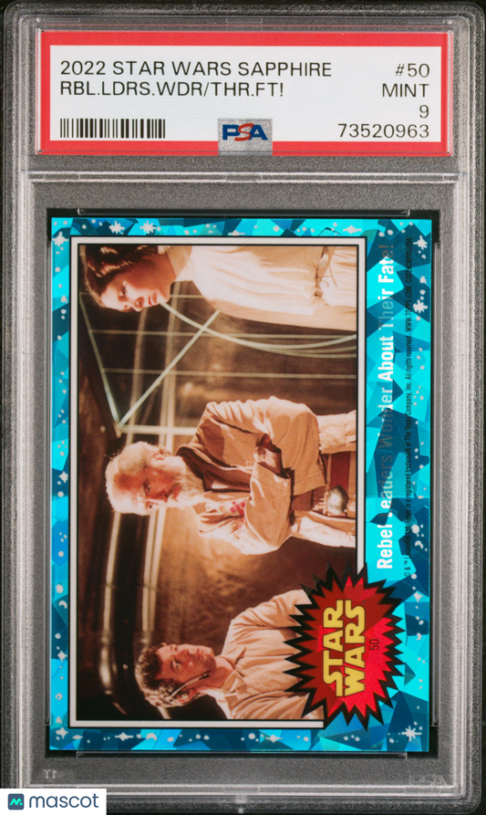 2022 Topps Chrome Sapphire Edition Star Wars THR. FT! RBL. Ldrs. WDR #50 PSA 9