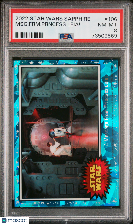 2022 Topps Chrome Sapphire Edition Star Wars MSG. FRM. Prncess Leia! #106 PSA 8