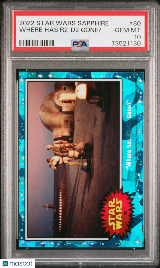 2022 Topps Chrome Sapphire Edition Star Wars Where Has R2-D2 Gone? #80 PSA 10