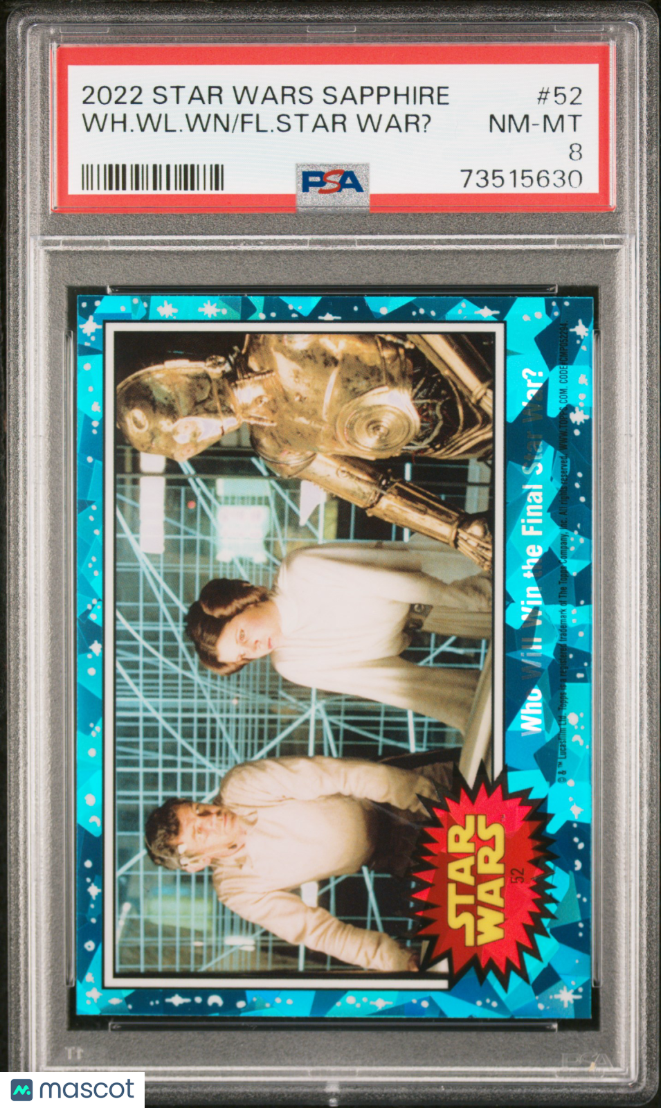 2022 Topps Chrome Sapphire Edition Star Wars FL. Star War? WH. WL. WN #52 PSA 8